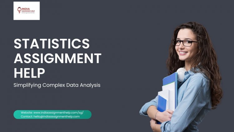 Why Statistics Assignments Are Difficult for Students